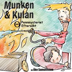 Munken & Kulan Theta. Pennmysteriet + Eftersökt