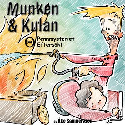 Munken & Kulan Theta. Pennmysteriet + Eftersökt