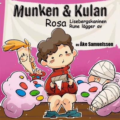 Munken & Kulan Rosa. Lisebergskaninen + Rune lägger av