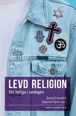 Levd religion : det heliga i vardagen