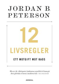 12 livsregler : ett motgift mot kaos