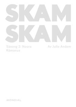 Skam. Säsong 2: Noora