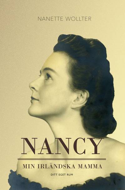 Nancy - min irländska mamma