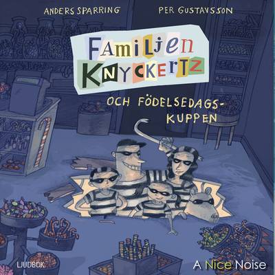 Familjen Knyckertz och födelsedagskuppen