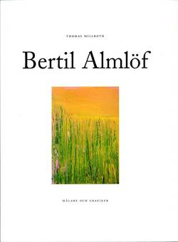 Bertil Almlöf. Målare och grafiker