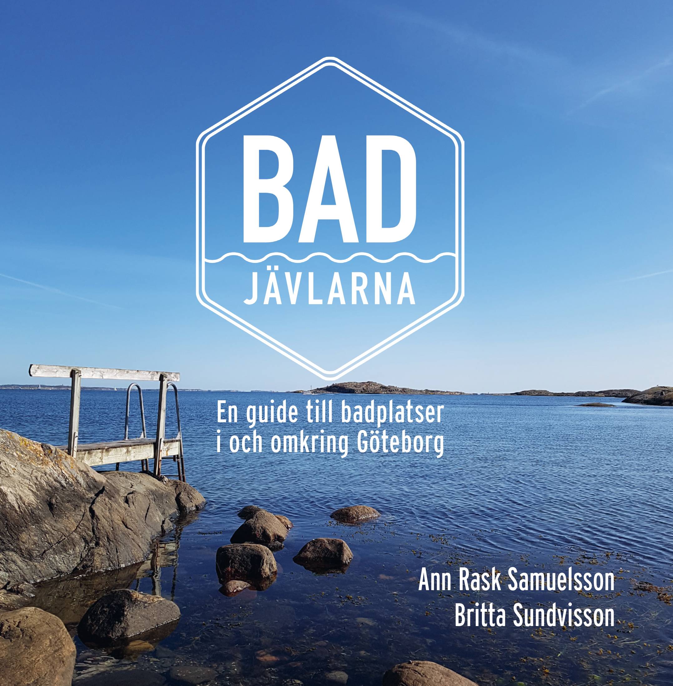 Badjävlarna : en guide till badplatser i och omkring Göteborg