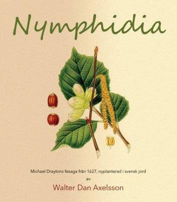 Nymphidia : Michael Draytons fesaga från 1627, nyplanterad i svensk jord