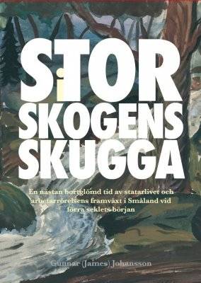 I Storskogens skugga