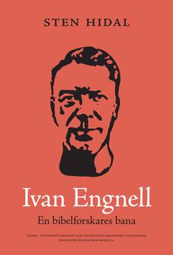 Ivan Engnell en bibelforskares bana