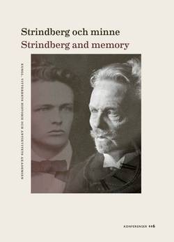 Strindberg och minne / Strindberg and memory