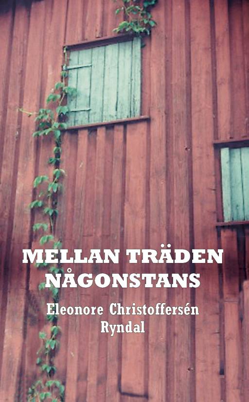 Mellan träden någonstans