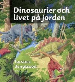 Dinosaurier och livet på jorden