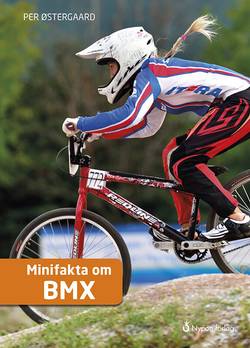 Minifakta om BMX