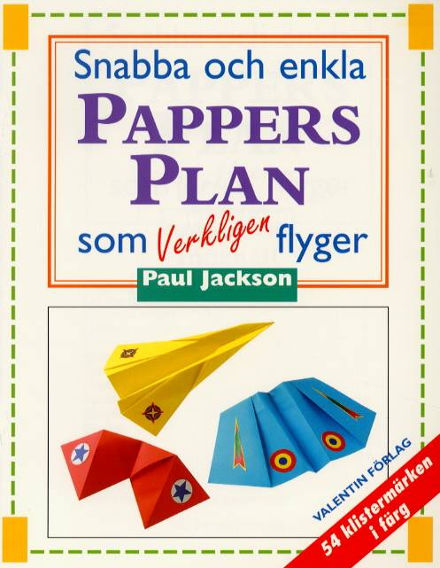 Snabba och enkla pappersplan som verkligen flyger