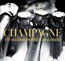 Champagne: 49 million bubbles in a bottle