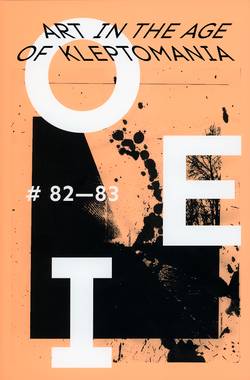 OEI # 82–83. Art in the Age of Kleptomania