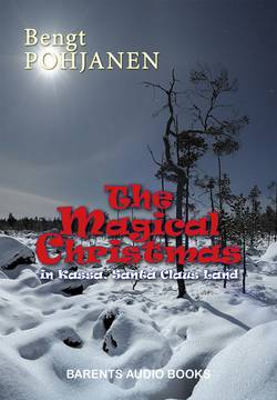 The Magical Christmas in Kassa, Santa Claus Land