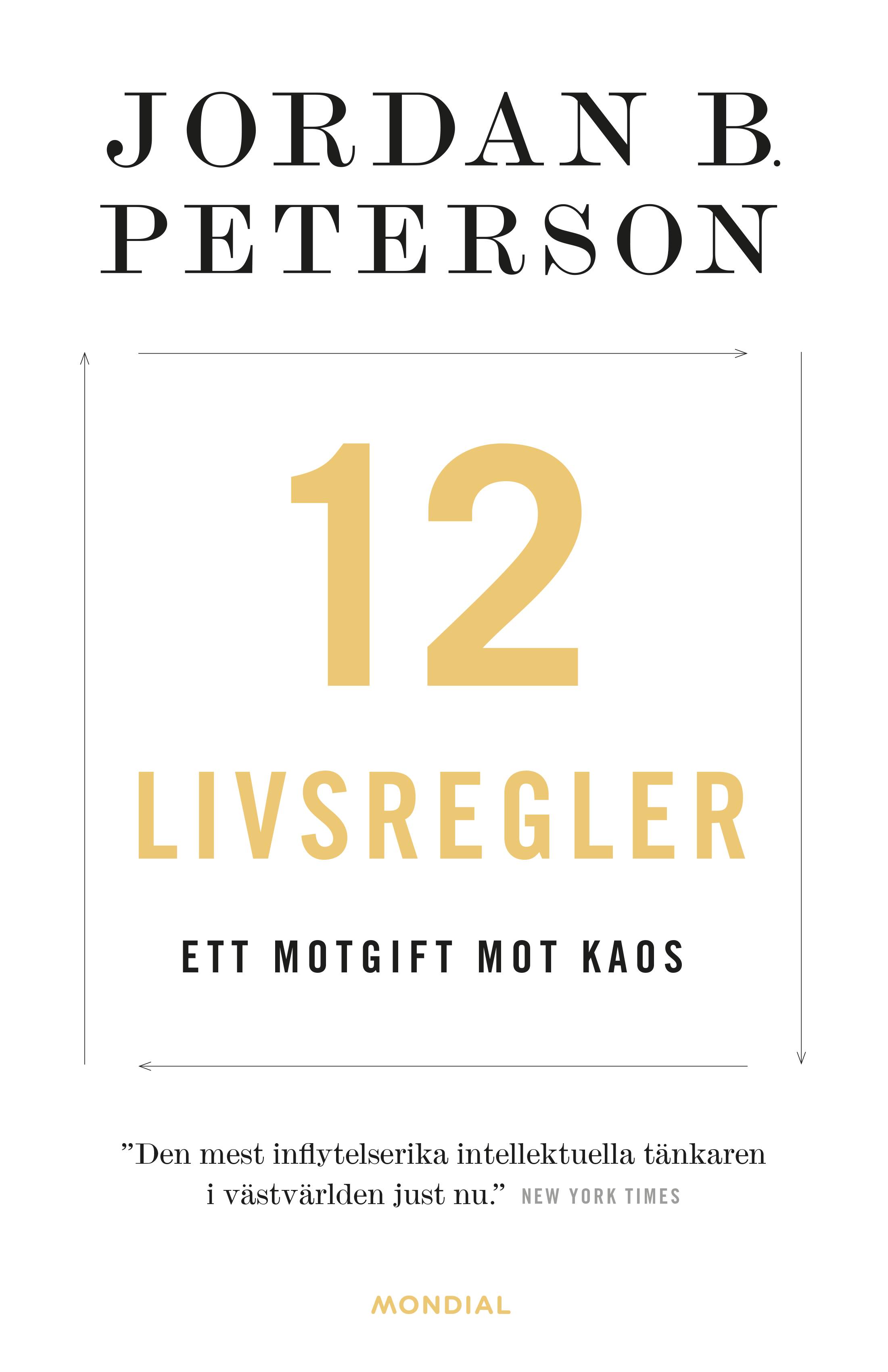 12 livsregler : ett motgift mot kaos