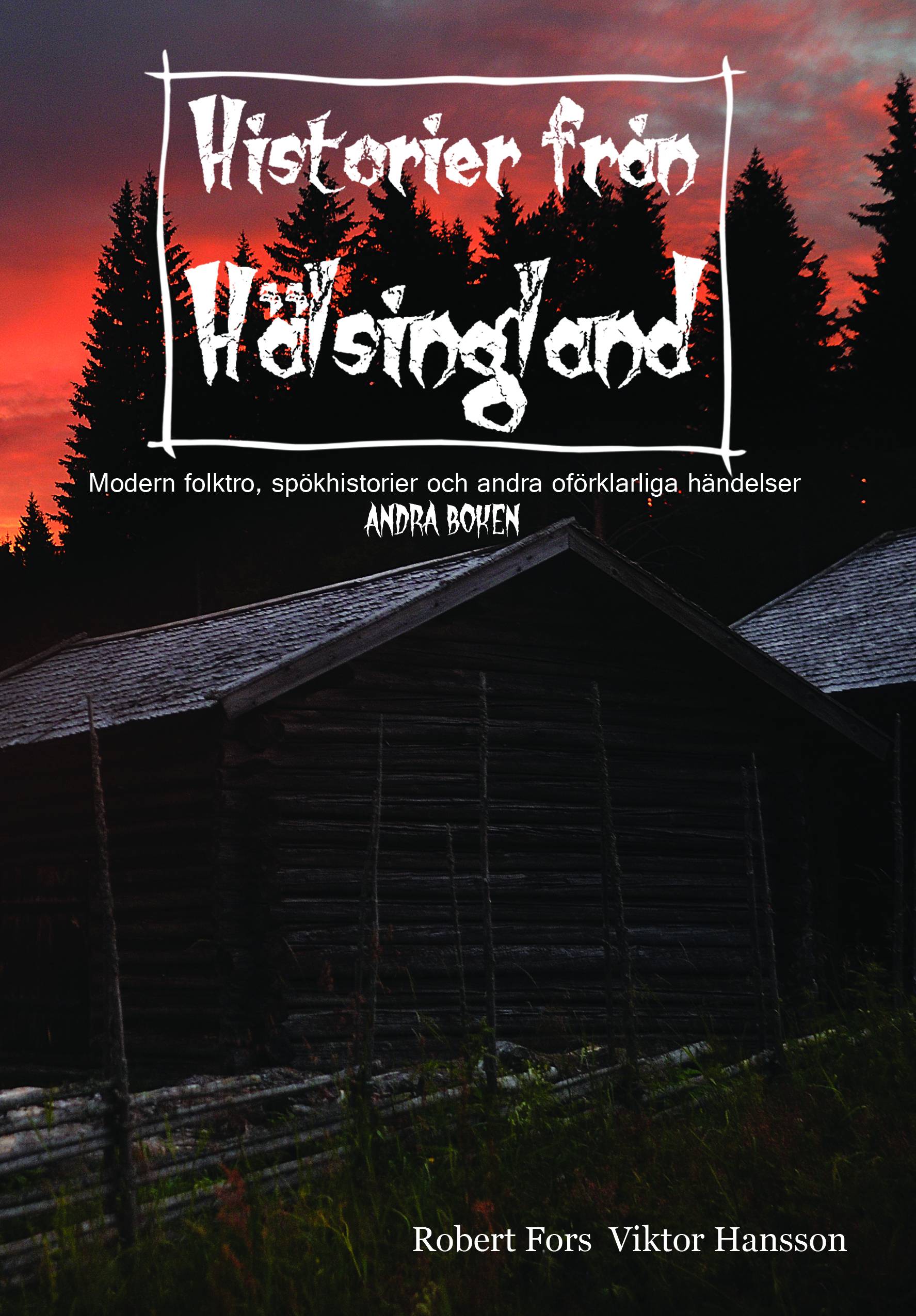 Historier från Hälsingland. Andra boken