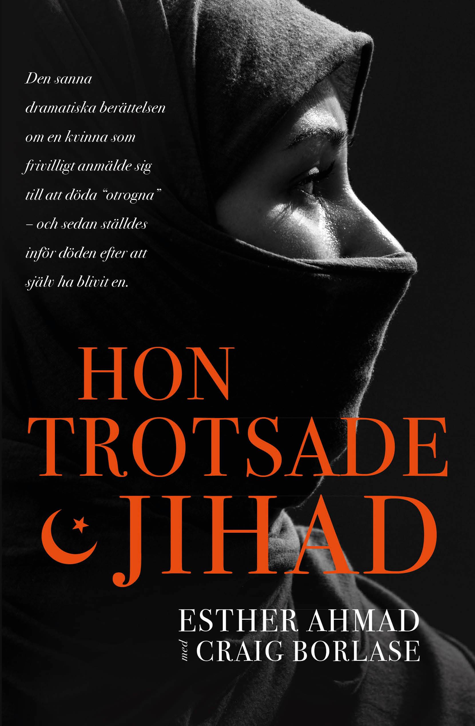 Hon trotsade jihad