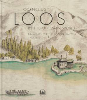 Cornelius Loos in the Ottoman world