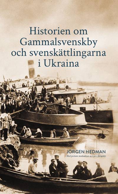Historien om Gammalsvenskby och svenskättlingarna i Ukraina