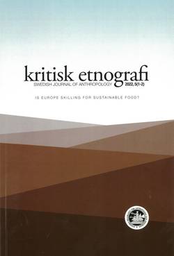 Kritisk etnografi - Swedish Journal of Anthropology, 2022, Vol. 5 (1-2)