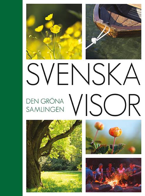 Svenska visor : den gröna samlingen