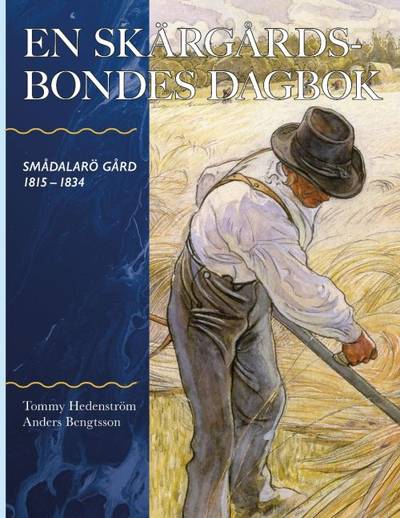 En skärgårdsbondes dagbok : Smådalarö Gård 1815-1834