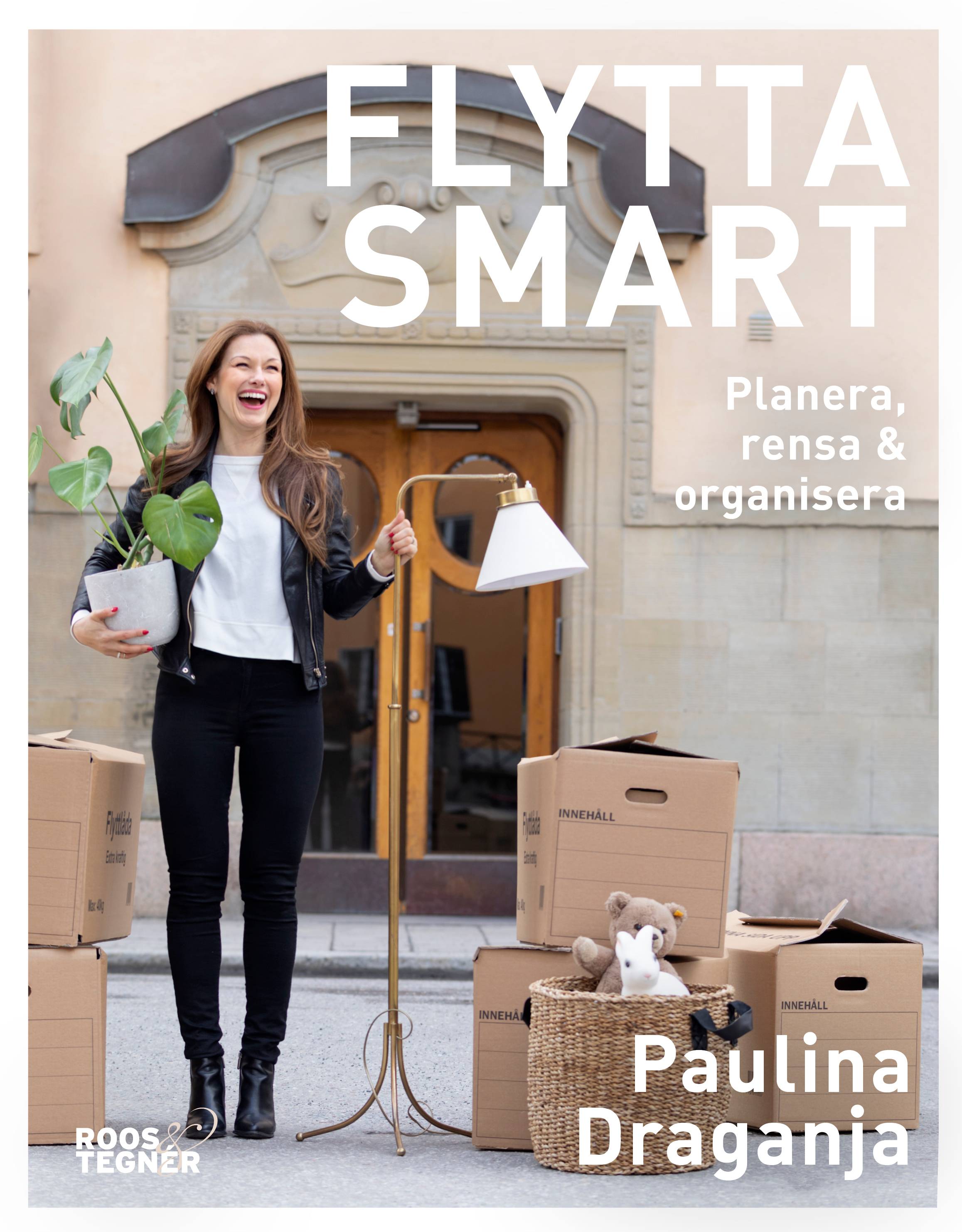 Flytta smart : planera, rensa & organisera