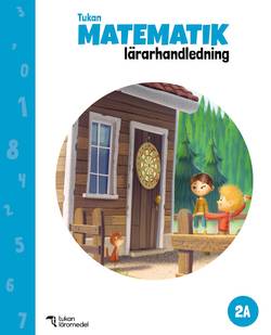 Tukan Matematik 2A Lärarhandledning PDF