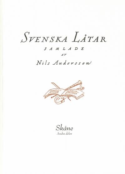 Svenska låtar Skåne, Andra delen