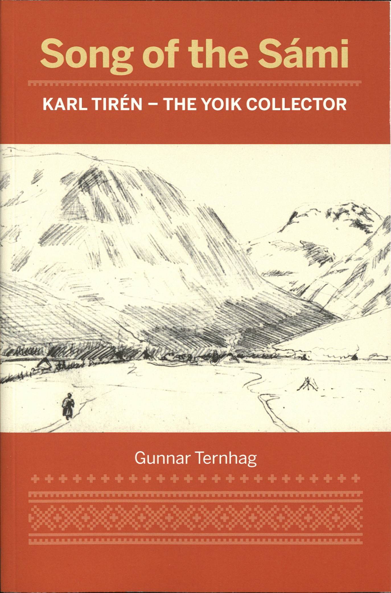 Song of the Sámi : Karl Tirén - the yoik collector
