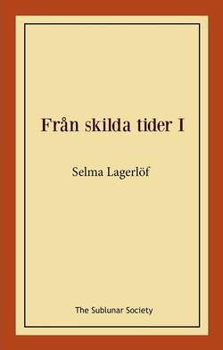 Från skilda tider I