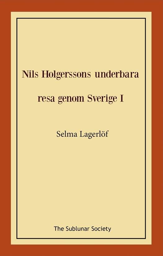 Nils Holgerssons underbara resa genom Sverige I