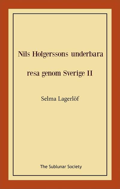 Nils Holgerssons underbara resa genom Sverige II