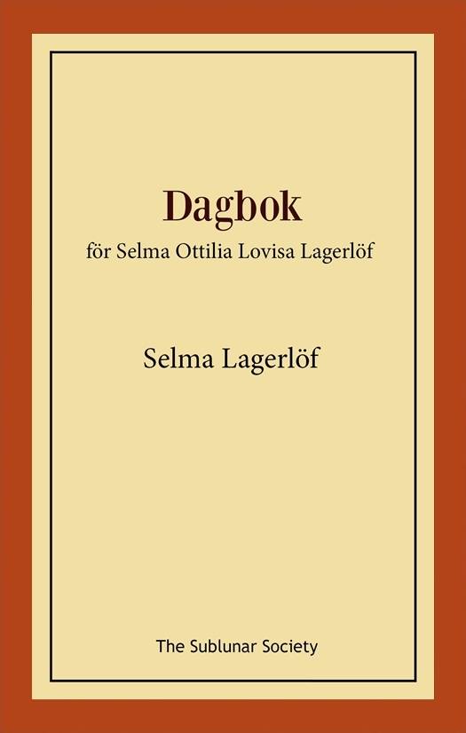 Dagbok : för Selma Ottilia Lovisa Lagerlöf