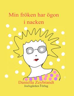 Min fröken har ögon i nacken