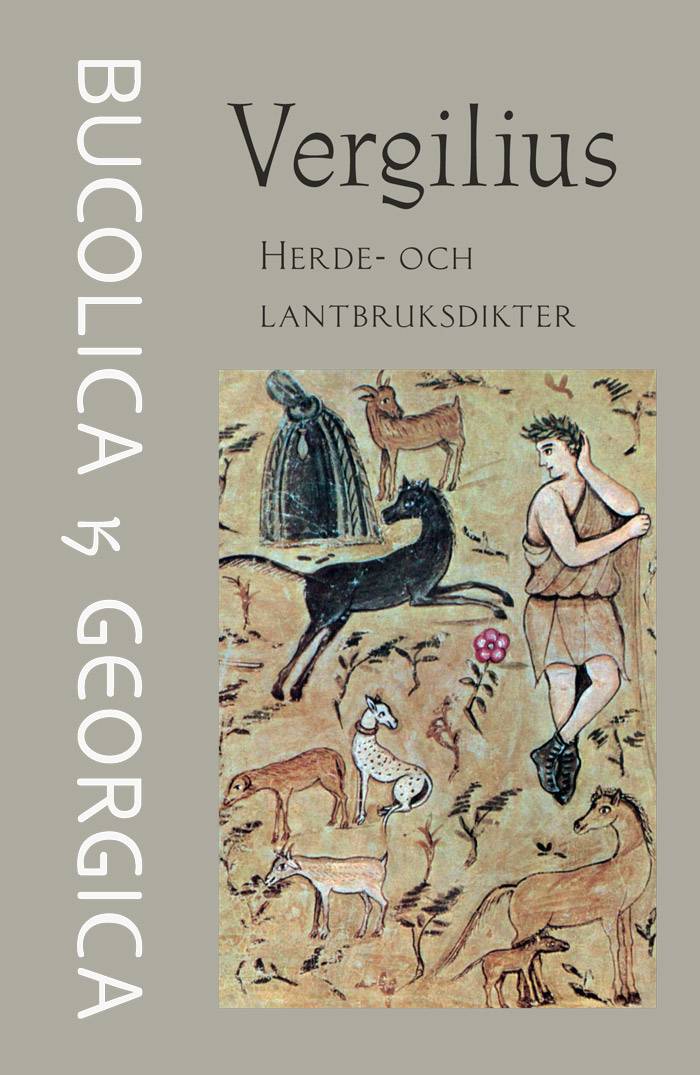 Herde- och lantbruksdikter :  Bucolica & Georgica