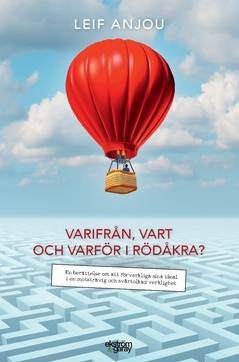 Varifrån, vart och varför i Rödåkra?