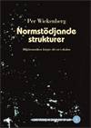 Normstödjande strukturer : miljötematiken börjar slå rot i skolan