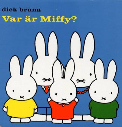 Var är Miffy?