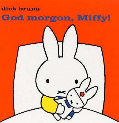 God morgon, Miffy!