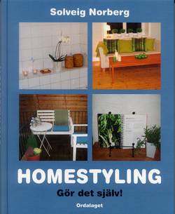 Homestyling : gör det själv