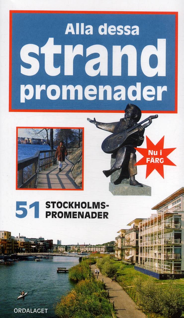 Alla dessa strandpromenader  : 51 Stockholmspromenader