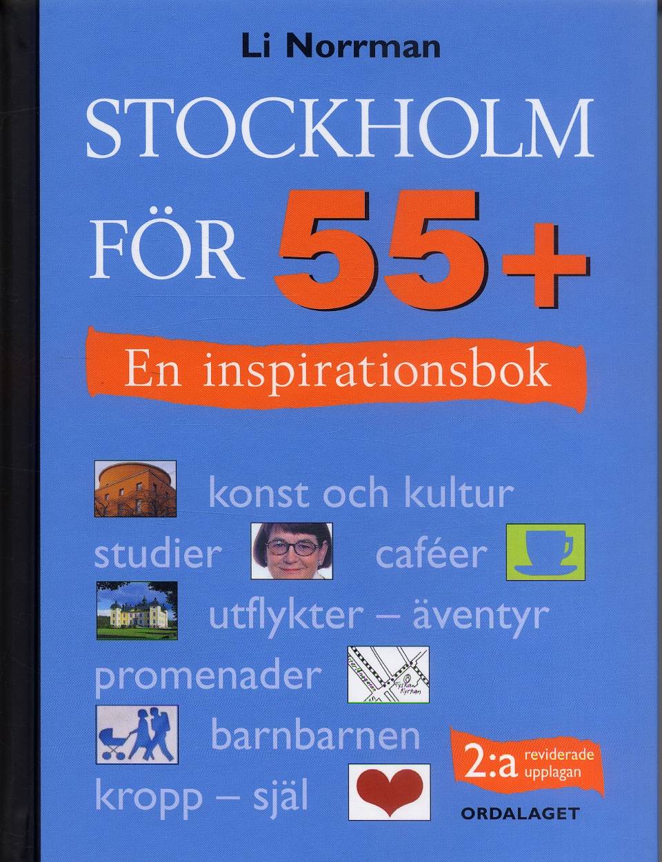 Stockholm för 55+ : en inspirationsbok