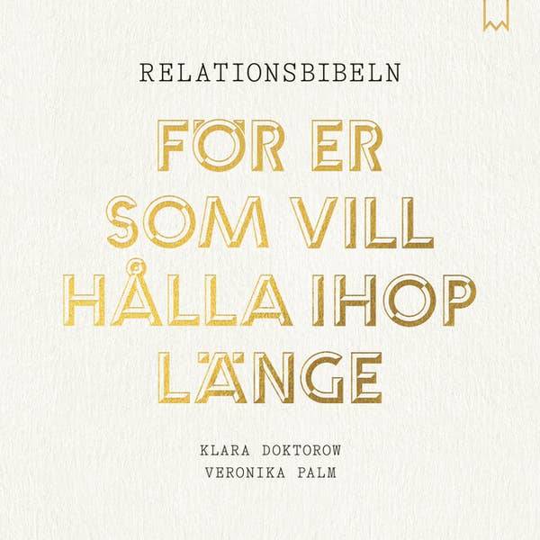 Relationsbibeln : för er som vill hålla ihop länge