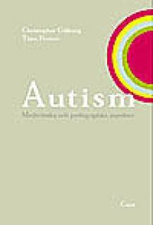 Autism - Medicinska och pedagogiska aspekter