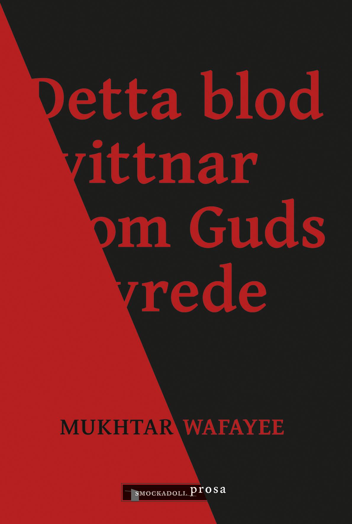 Detta blod vittnar om Guds vrede