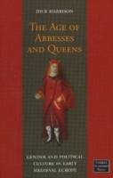 The Age of Abbesses and Queens